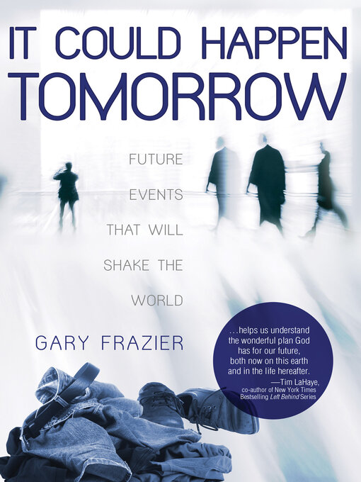 Title details for It Could Happen Tomorrow by Gary Frazier - Available